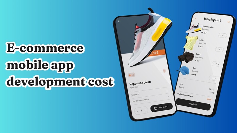 E-commerce mobile app development cost