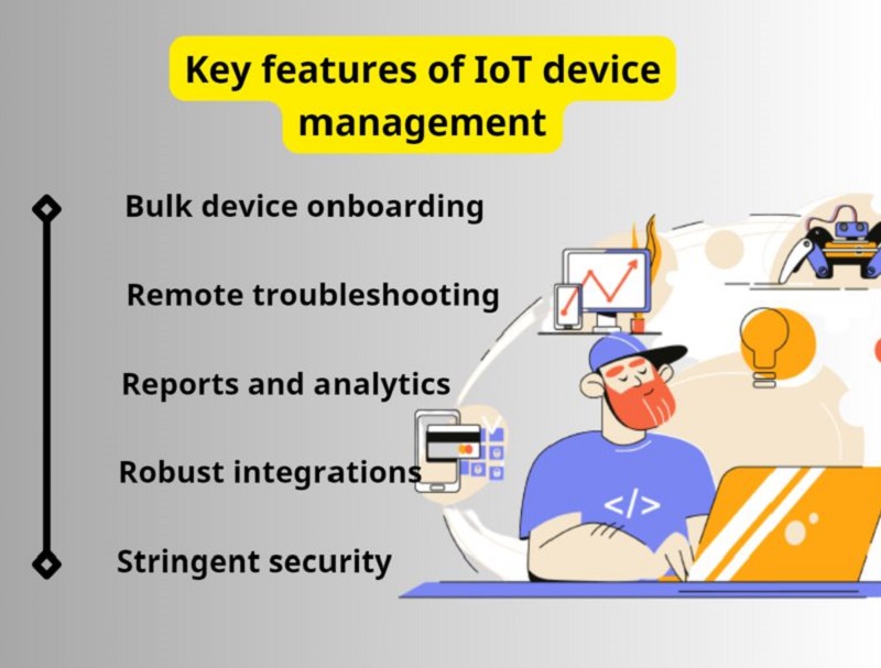 Key features of IoT device management