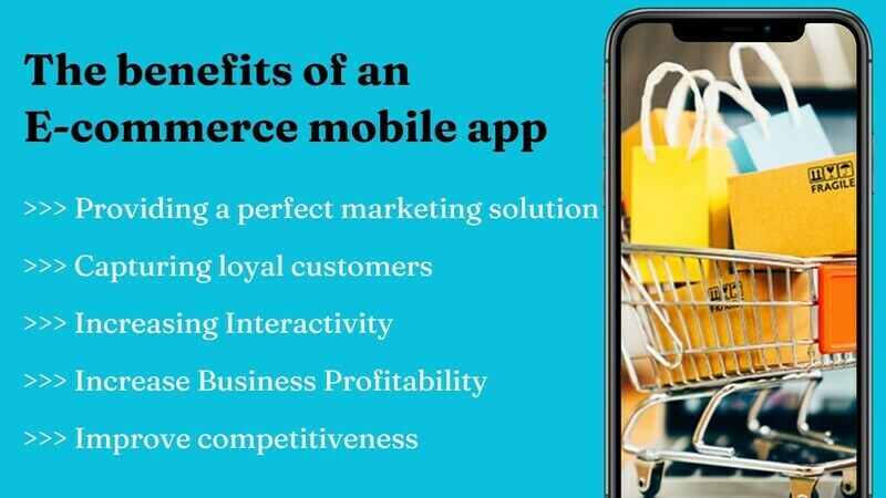 The benefits of an E-commerce mobile app