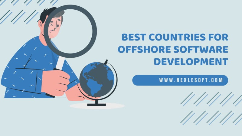 Best Countries To Offshore Software Development