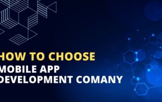 How to choose a mobile app development company